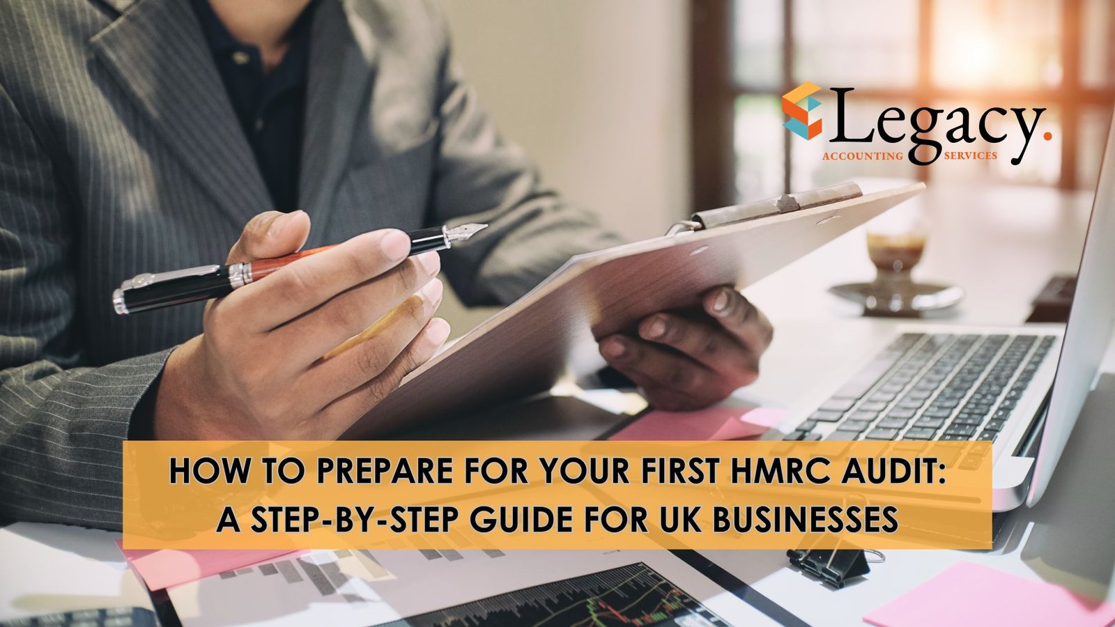 How to Prepare for Your First HMRC Audit: A Step-by-Step Guide for UK Businesses