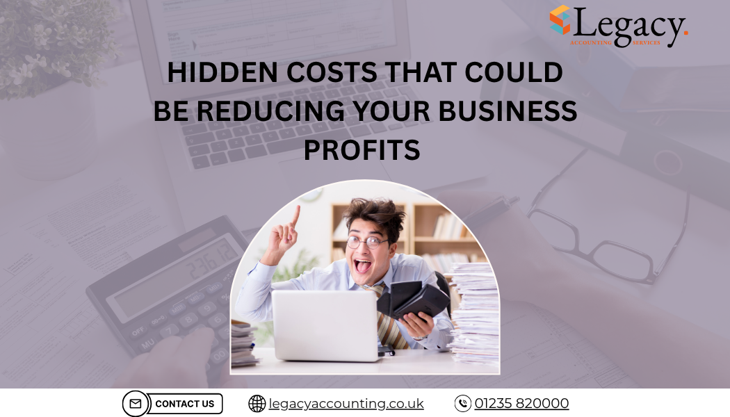 Hidden Costs That Could Be Reducing Your Business Profits (1)